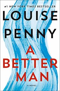 review of a better man by louise penny