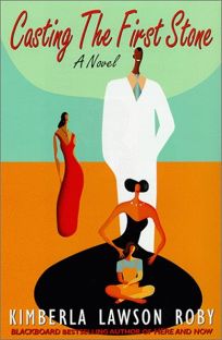 Casting the First Stone (Book 1) - Kimberla Lawson Roby